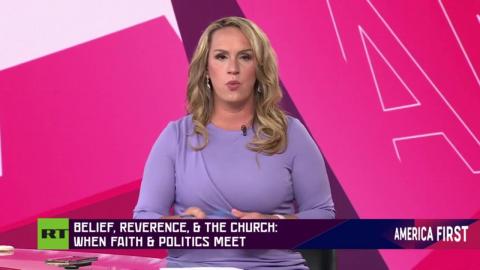 Belief, reverence, and the church: When faith and politics meet
