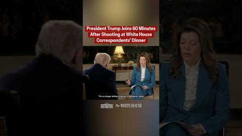 President Trump joins 60 Minutes after the assassination attempt at the WH Correspondents' Dinner.