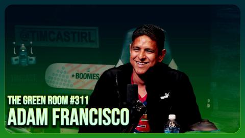 Ye BANNED From The UK W/ Adam Francisco | The Green Room #311