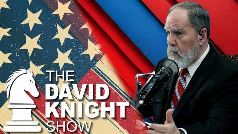 The David Knight Show - 04/24/2026