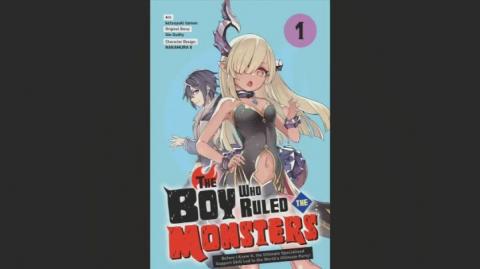 The Boy Who Ruled the Monsters Volume 1 Review