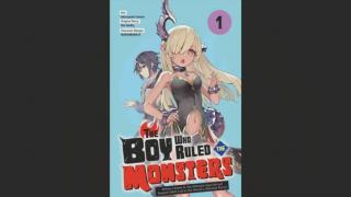 The Boy Who Ruled the Monsters Volume 1 Review
