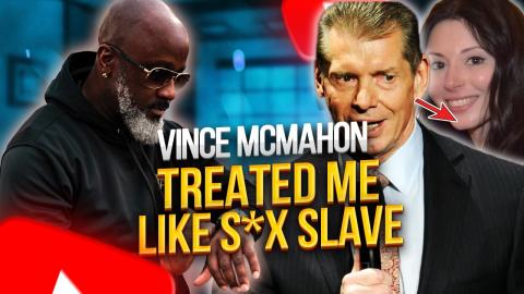 Vince McMahon's New Accusations: Treated Her Like S*X SLAVE For Years