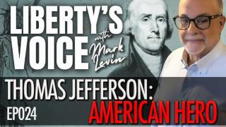 EP024: THOMAS JEFFERSON: AMERICAN HERO