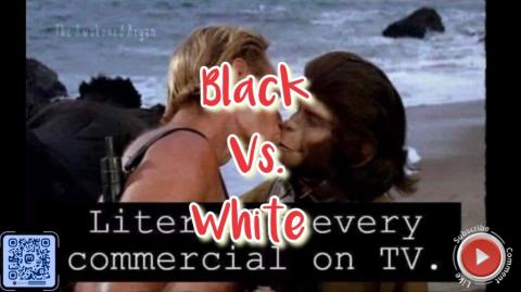 Black Vs. White