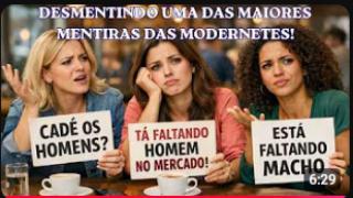 MULHERES MENTEM QUANDO DIZEM FALTAR HOMENS E EU PROVO NESTE VÍDEO! NÃO VOU DEIXAR PEDRA SOBRE PEDRA!
