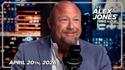 FULL ALEX JONES SHOW — 4/20/26