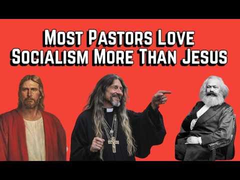 Most Pastors Love Socialism More Than God