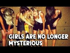 The "Mystery" of Women Is Gone