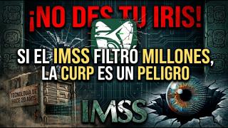 ¿Tu CURP te meterá a la cárcel? El fraude que el IMSS no quiere que sepas