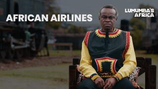 Lumumba’s Africa | African Airlines