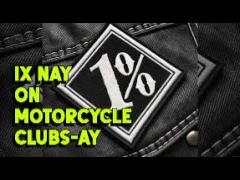 Field Agent Report on Motorcycle Clubs