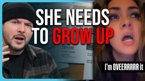 SHE NEEDS TO GROW UP