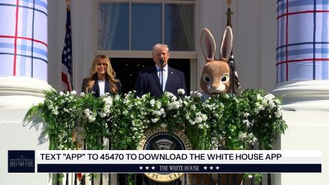 President Trump and the First Lady Participate in the 2026 White House Easter Egg Roll