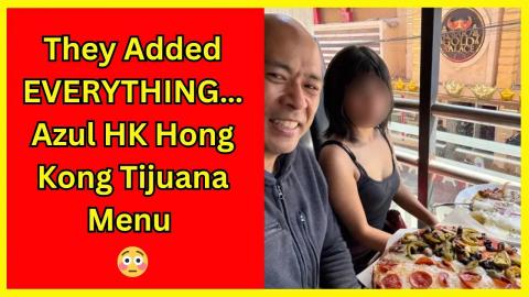 Azul Restaurant Hk Hong Kong Tijuana Menu Is Crazy Now 🤯🍽️