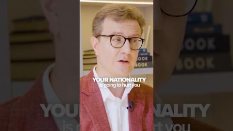 Your Nationality is Going To Hurt You