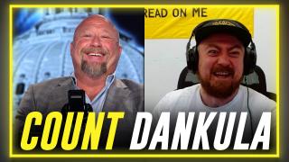 FULL COUNT DANKULA & ALEX JONES INTERVIEW — 4/22/26
