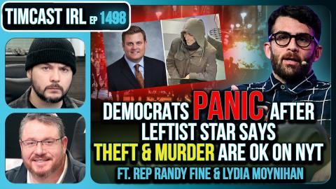 Democrats PANIC After Leftist Star Says THEFT & MURDER Are OK On NYT | Timcast IRL