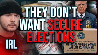 THEY DON’T WANT SECURE ELECTIONS
