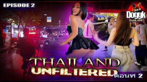 ▶ THAILAND UNFILTERED - EPISODE 2 >> FUNNY !! MUST SEE !!! ^^