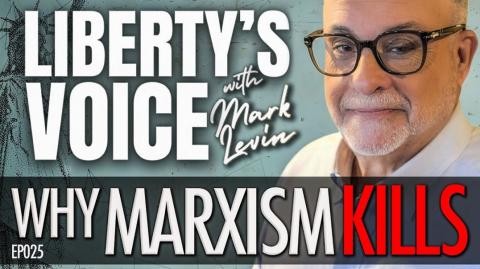 EP025: WHY MARXISM KILLS