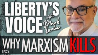 EP025: WHY MARXISM KILLS