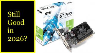 In defense of the NVIDIA GeForce GT 720.