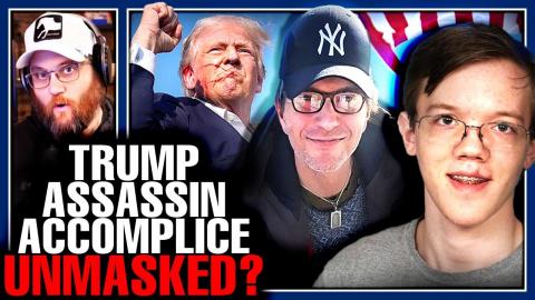 Donald Trump Assassin Accomplice Unmasked I The Quartering