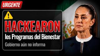HACKEARON los Programas del Bienestar y el gobierno no avisa