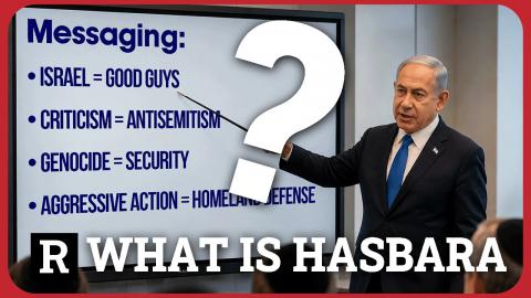 What is Hasbara? And how does Israel use it to push propaganda?