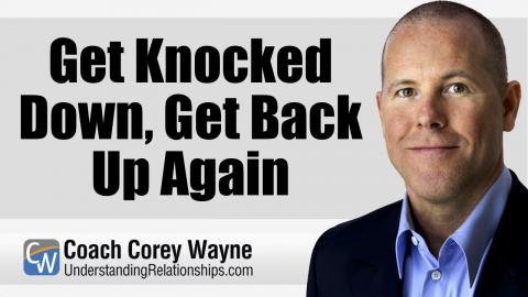 Get Knocked Down, Get Back Up Again