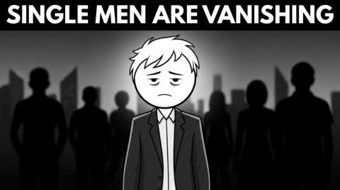 Why Millions of Single Men Are Disappearing From Society (And Women Are To Blame)