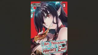 Lilia's Pregnancy Spells The World's End Volume 1 Review