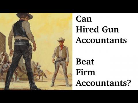 Can the Hired Gun Accountant Beat the Accounting Firms?