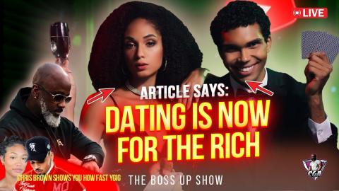 Article: Dating Is NOW For The RICH | Women No Longer Recommend Marriage