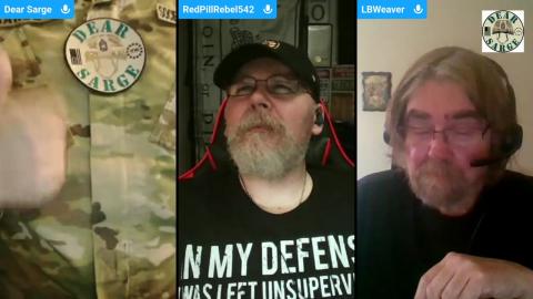 Smokin' & Jokin' With Sarge #136: Red Pill Rebel 542 & LB Weaver!