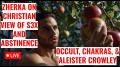 ZHERKA SEMEN RETENTION - ESOTERIC KNOWLEDGE FROM CHRISTIANITY & OTHER ANCIENT RELIGIONS & OCCULT