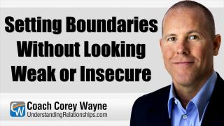 Setting Boundaries Without Looking Weak or Insecure