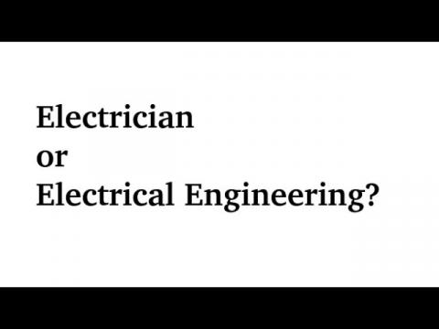 Electrician or Electrical Engineering