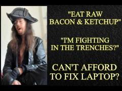 Styxhexenhammer666 No Longer Blind, Eating Raw Bacon, Laptop Still Broke