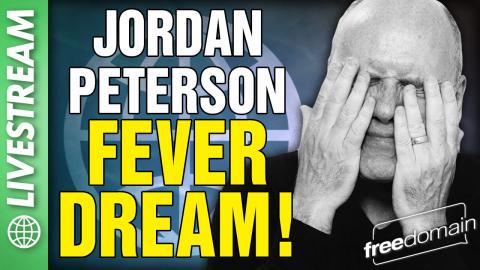 Jordan Peterson FEVER DREAM! X Space