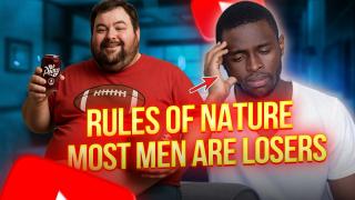 Cruel Rule Of Nature: Most Men Will ALWAYS Be Losers!