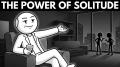 The Real BENEFITS of Solitude as a Man Gets Older