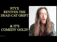 Styxhexenhammer666 Shills Dead Cat Burial, Again - "COMEDY GOLD!"