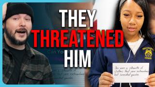 THEY THREATENED HIM