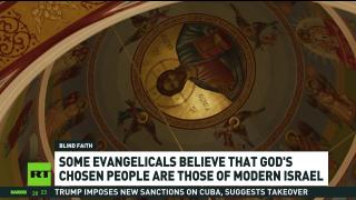 Many US Christians loyal to Israel due to Evangelical interpretations of the Bible