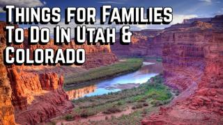 Family Vacation in Utah & Colorado