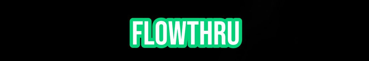 FlowThru