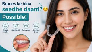 Straighten your teeth without braces | Triveni Dental
