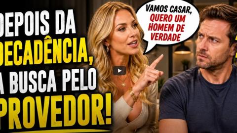 QUANDO A MULHER ENTRA NO TOBOGÃ DA DECADÊNCIA, O DINHEIRO VALE MAIS QUE A APARÊNCIA!